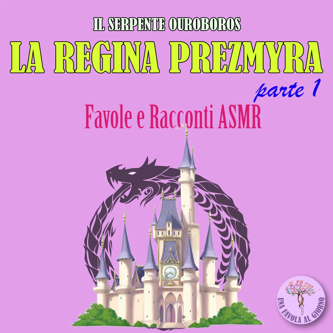 Il Serpente Ouroboros - La Regina Prezmyra parte 1