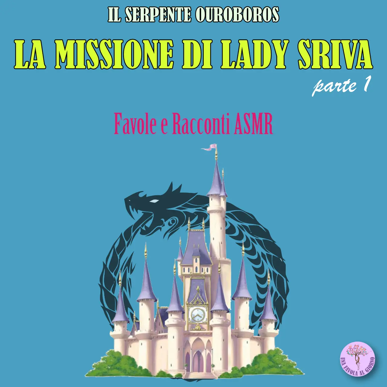Il Serpente Ouroboros - La missione di Lady Sriva parte 1
