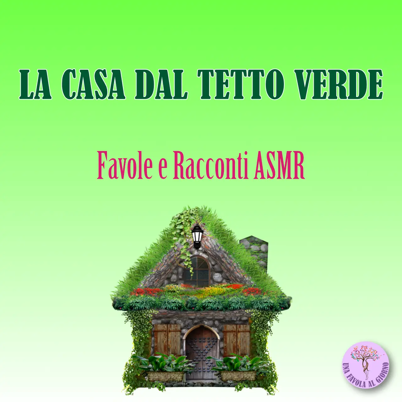 La casa dal tetto verde