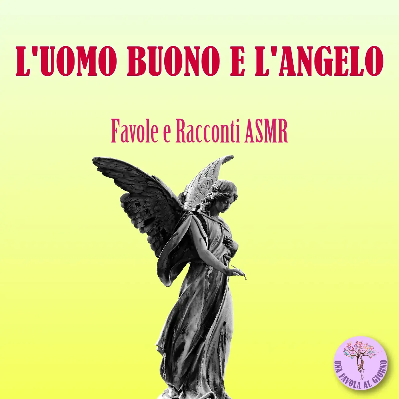 L'uomo buono e l'angelo