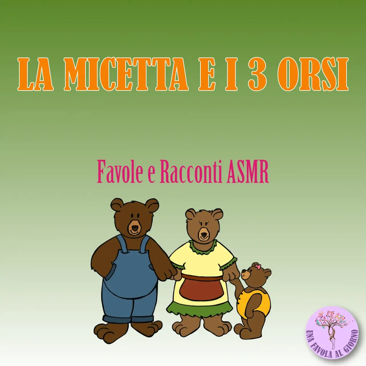 La micetta e i 3 orsi